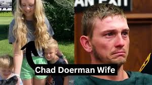 Who is Chad Doerman Wife? Bio, Age, Height, Net Worth 2024